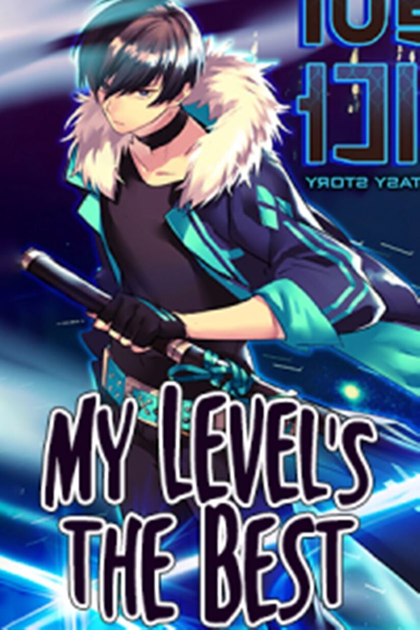 My Level’s the Best My Level’s the Best
