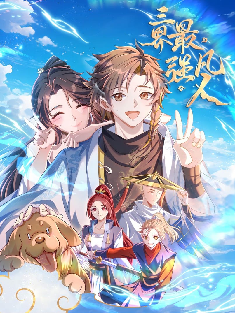 The Strongest Mortal In The Three Realms The Strongest Mortal In The Three Realms