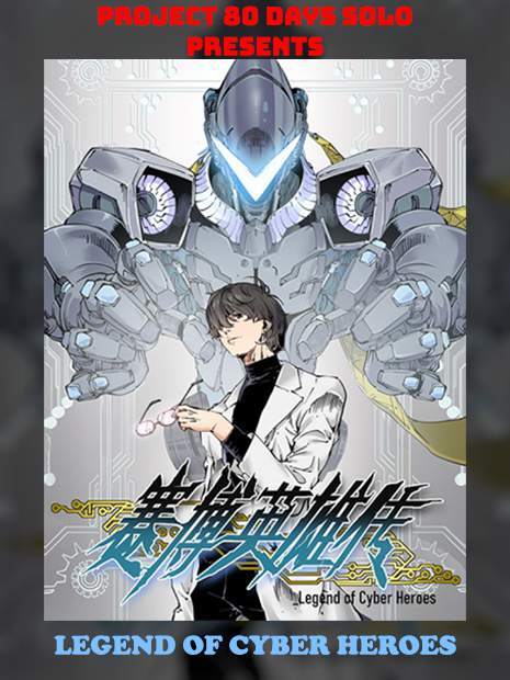 Legend of Cyber Heroes Legend of Cyber Heroes