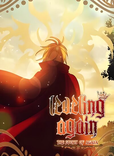 Leveling Again: The Story of Agaya Leveling Again: The Story of Agaya