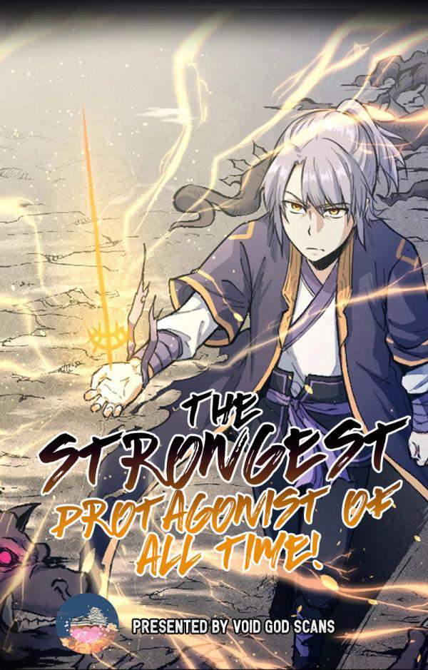 The Strongest Protagonist of All Time! The Strongest Protagonist of All Time!